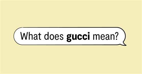 you gucci|australian slang gucci.